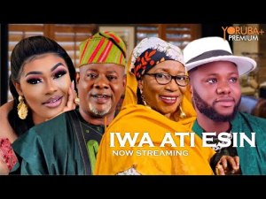 IWA ATI ESIN – Latest Yoruba Movie 2023 Drama