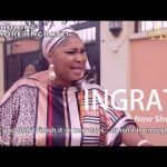 Download INGRATE - Latest 2023 Yoruba Movie